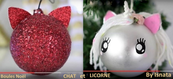 Boules de Noël customisées en boules Noël Chat et Licorne