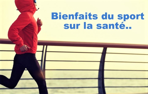 Les bienfaits du sport sur la santé Les bienfaits du sport sur la santé