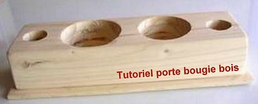 Fabrication porte bougie en bois, le tutoriel