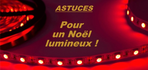 Ruban LED : 4 astuces pour une décoration lumineuse de Noël réussie Ruban LED : 4 astuces pour une décoration lumineuse de Noël réussie
