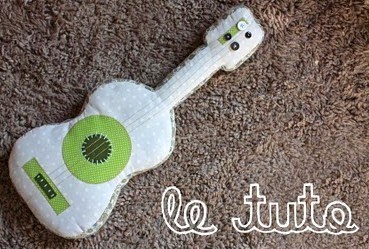 Faire un coussin guitare, les tutos !