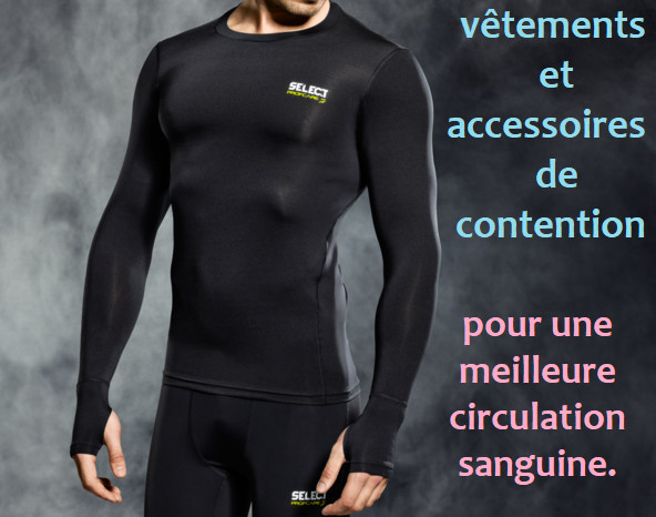 Pourquoi utiliser les vêtements de contention