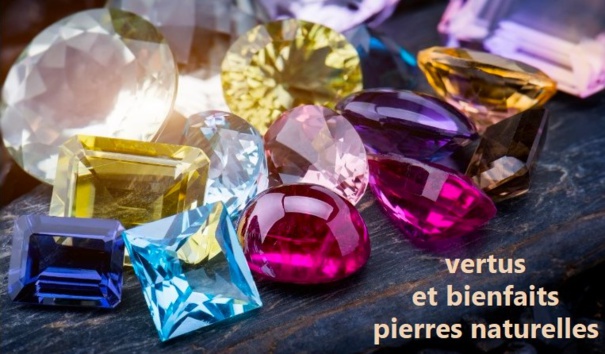 Quels sont les bienfaits et vertus des pierres naturelles