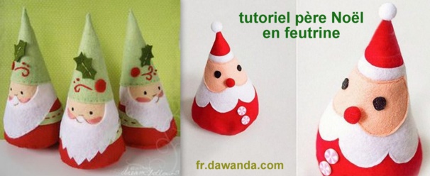 Faire un Père Noël en feutrine, des modèles, des tutos Faire un Père Noël en feutrine, des modèles, des tutos