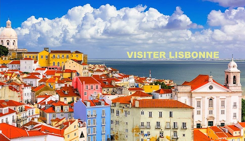 Visiter et découvrir Lisbonne