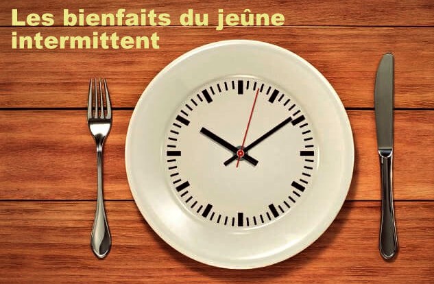 Les bienfaits du jeûne intermittent