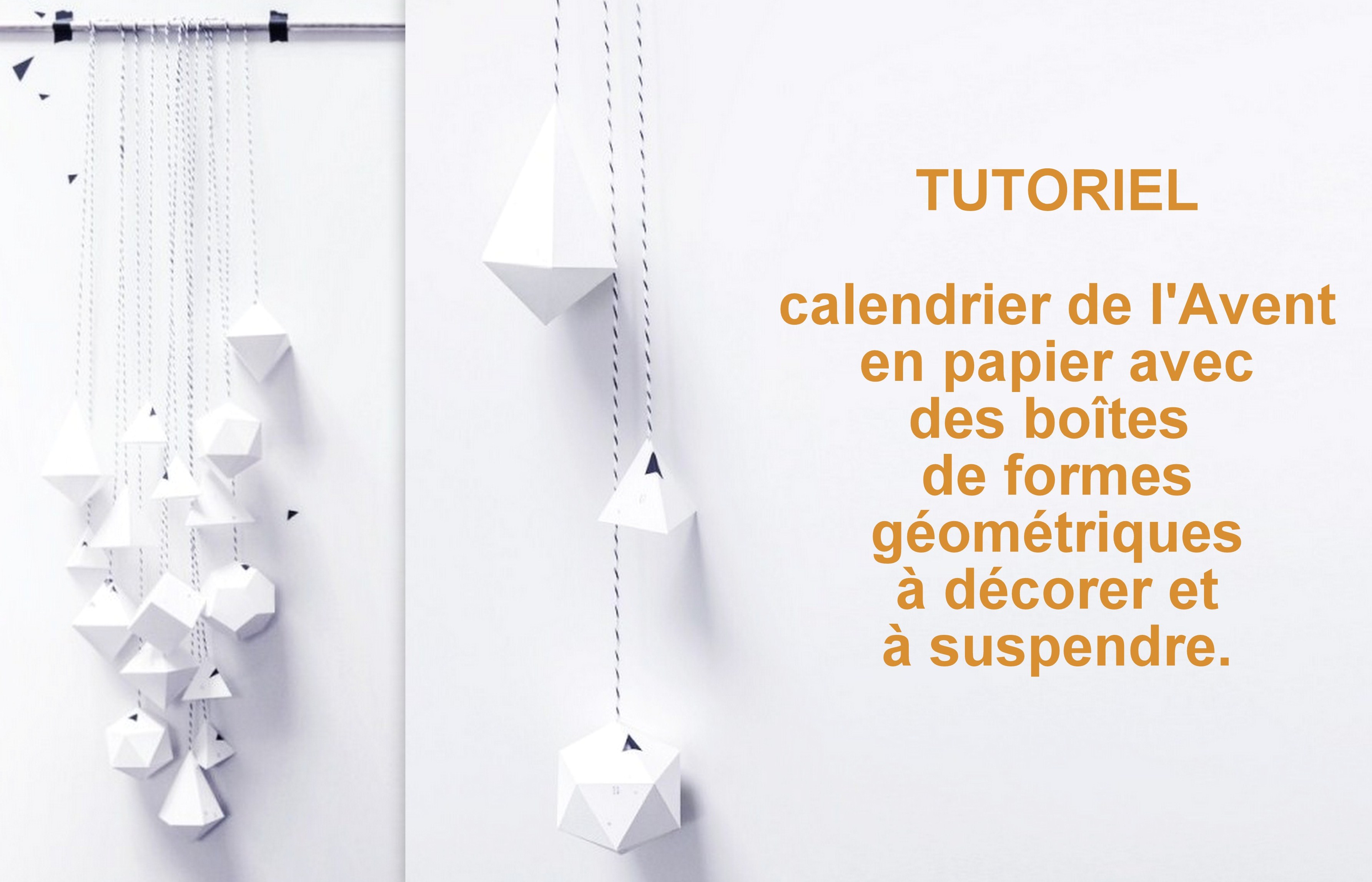 Tutoriel calendrier de l'Avent en papier